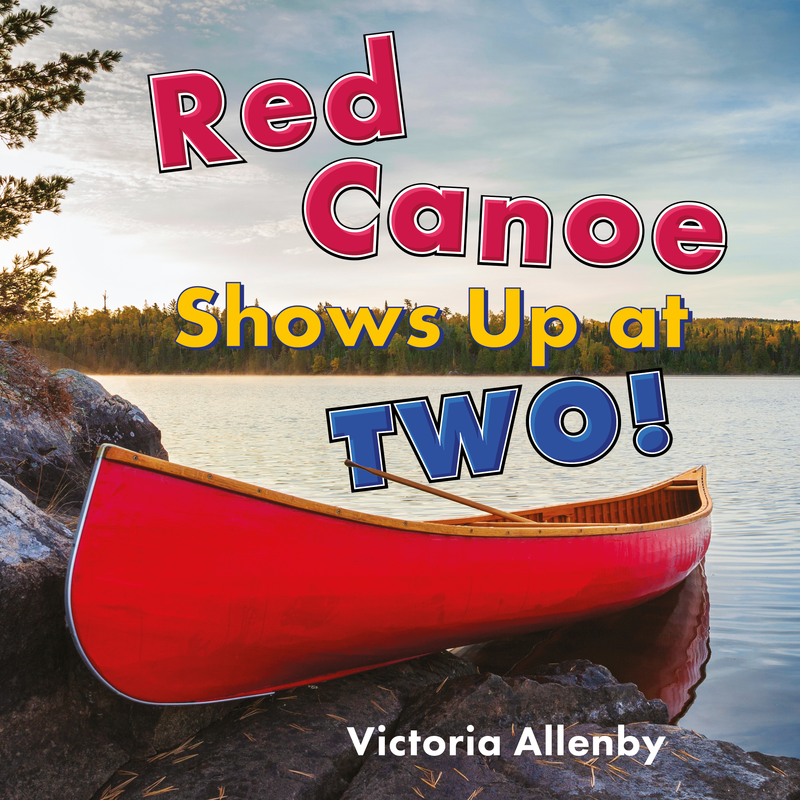 Red Canoe Shows Up at Two! cover